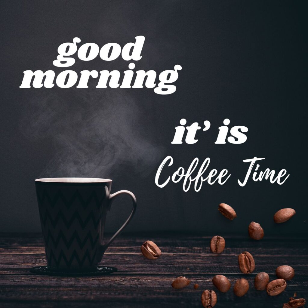 Good Morning Coffee Images