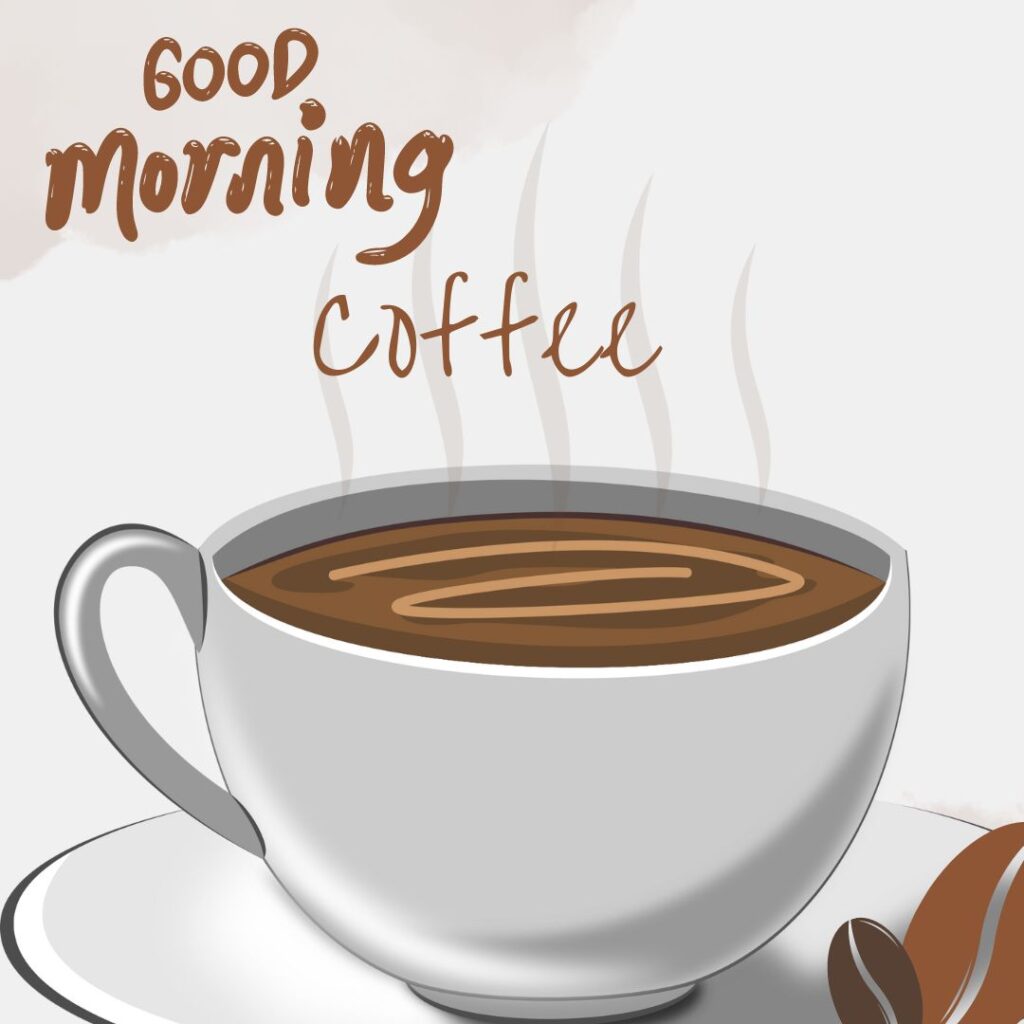 Good Morning Coffee Images