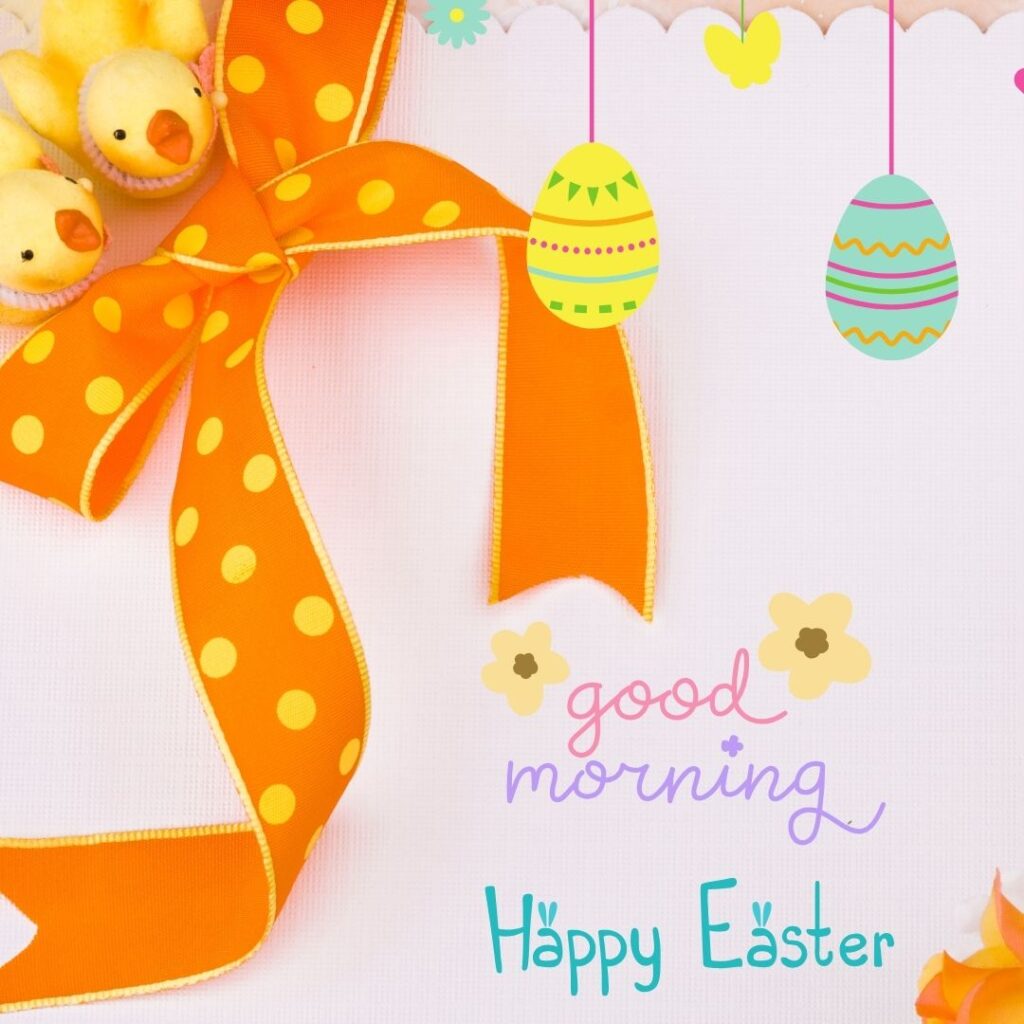 Happy Good Morning Easter images