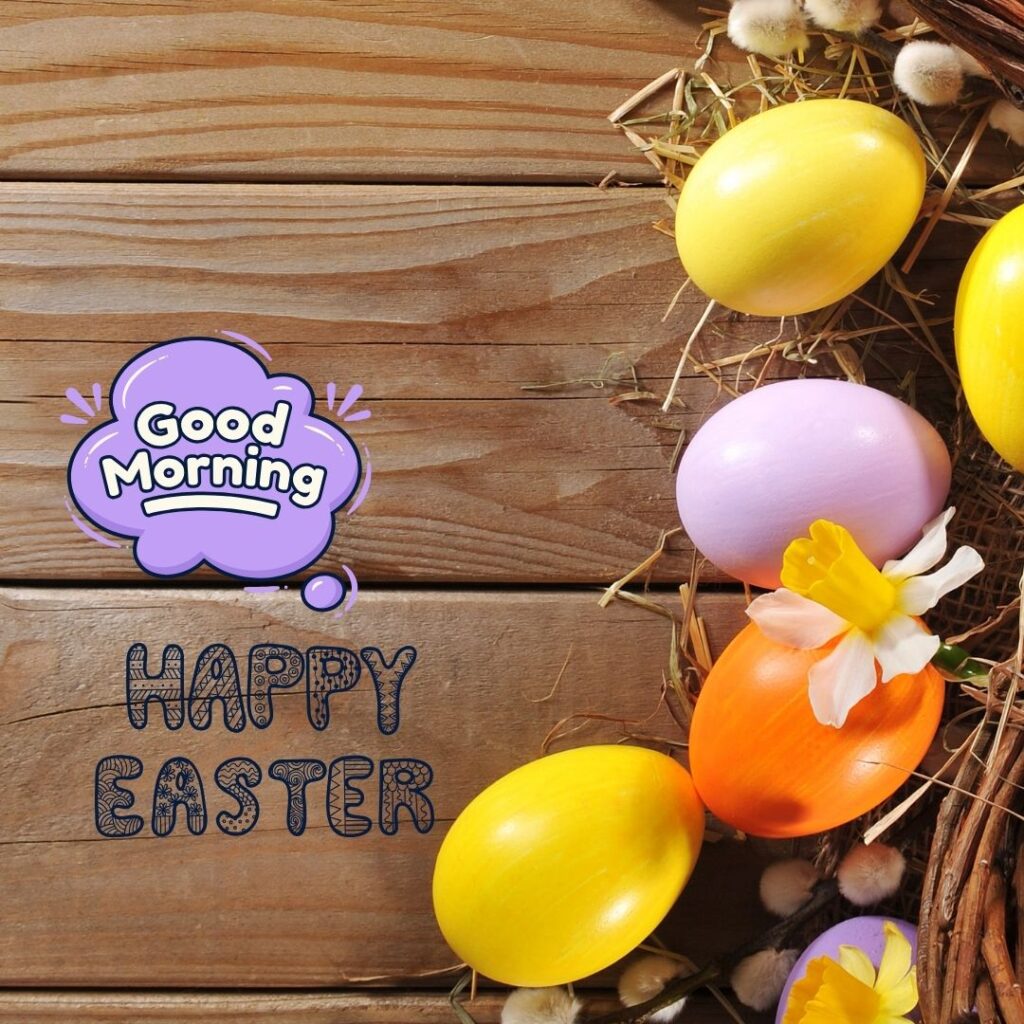 Happy Good Morning Easter images