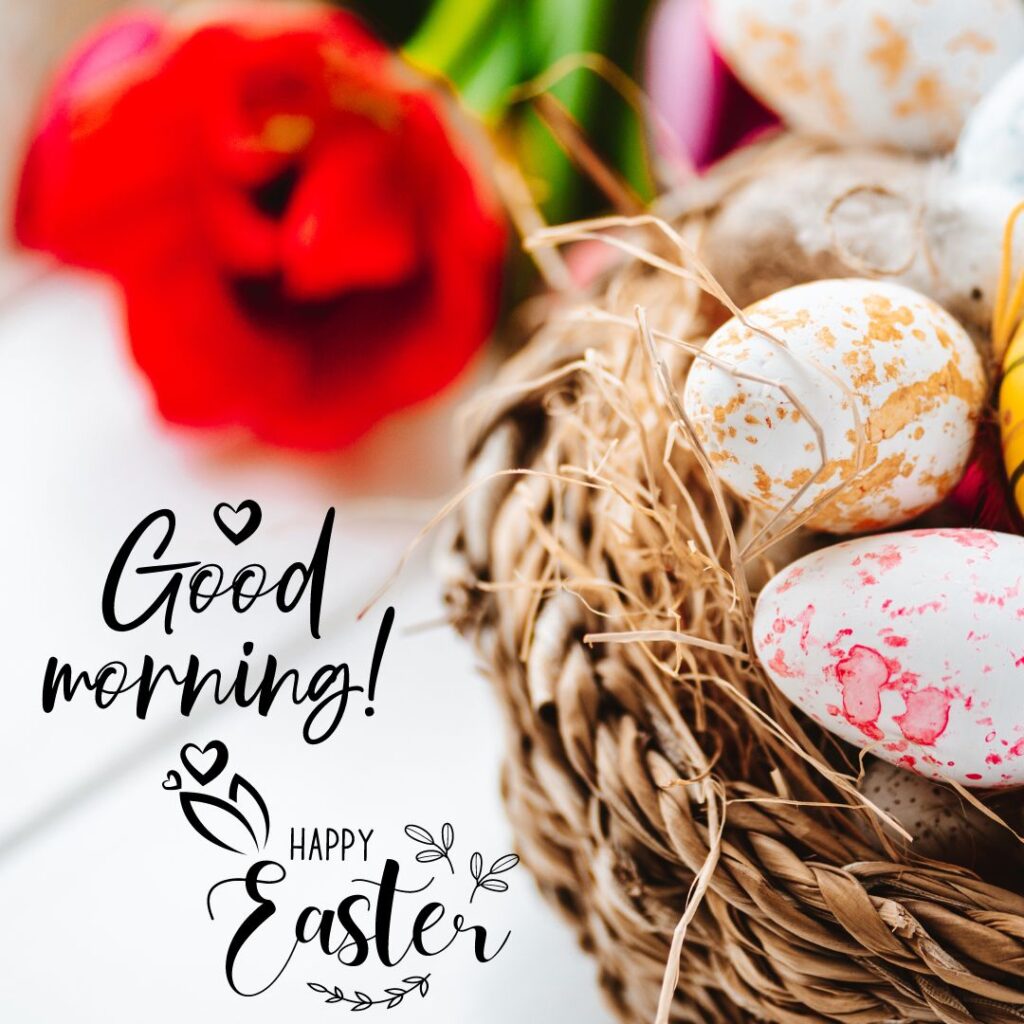 Happy Good Morning Easter images