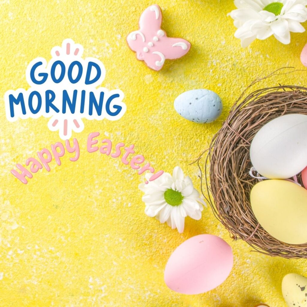 Happy Good Morning Easter images