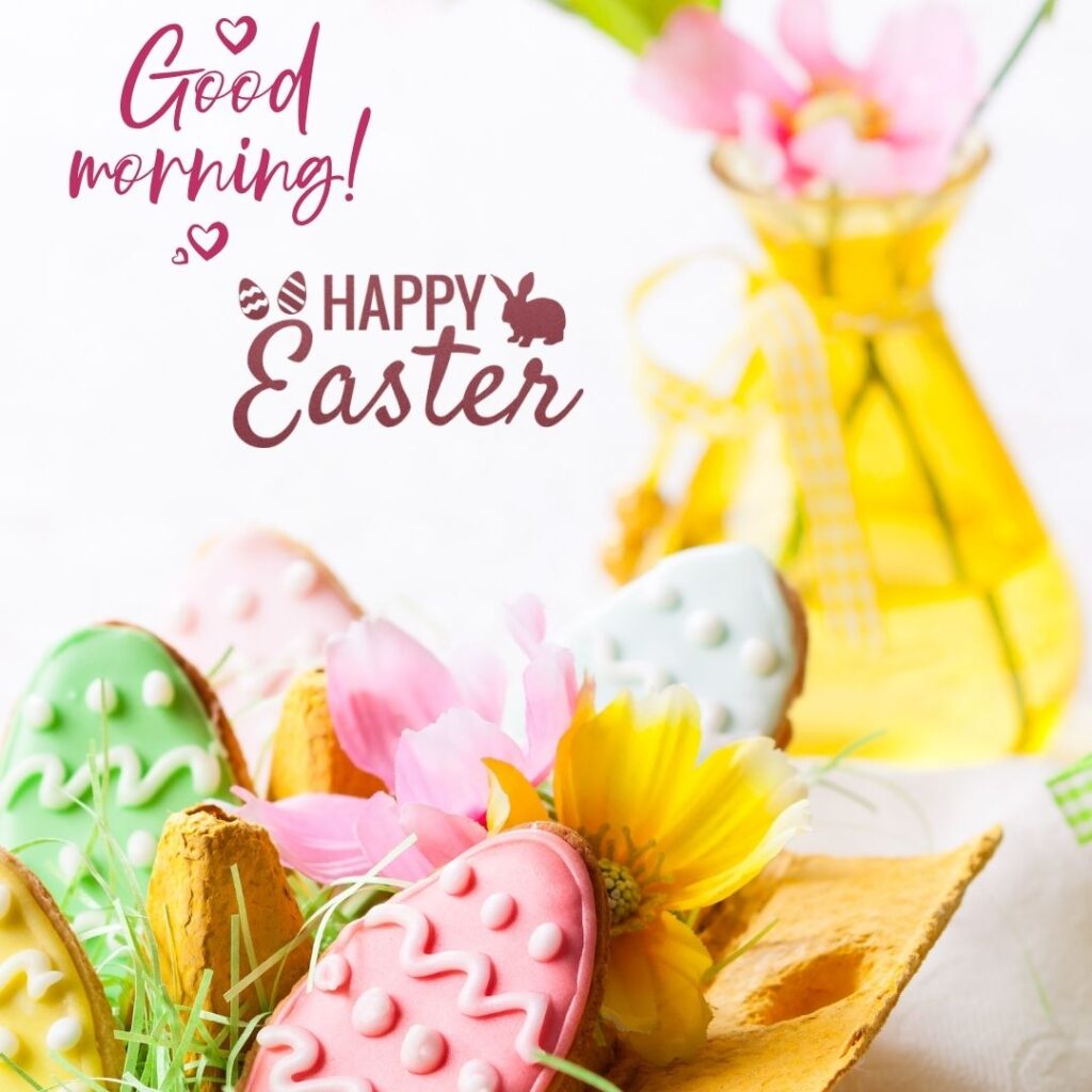 Happy Good Morning Easter images