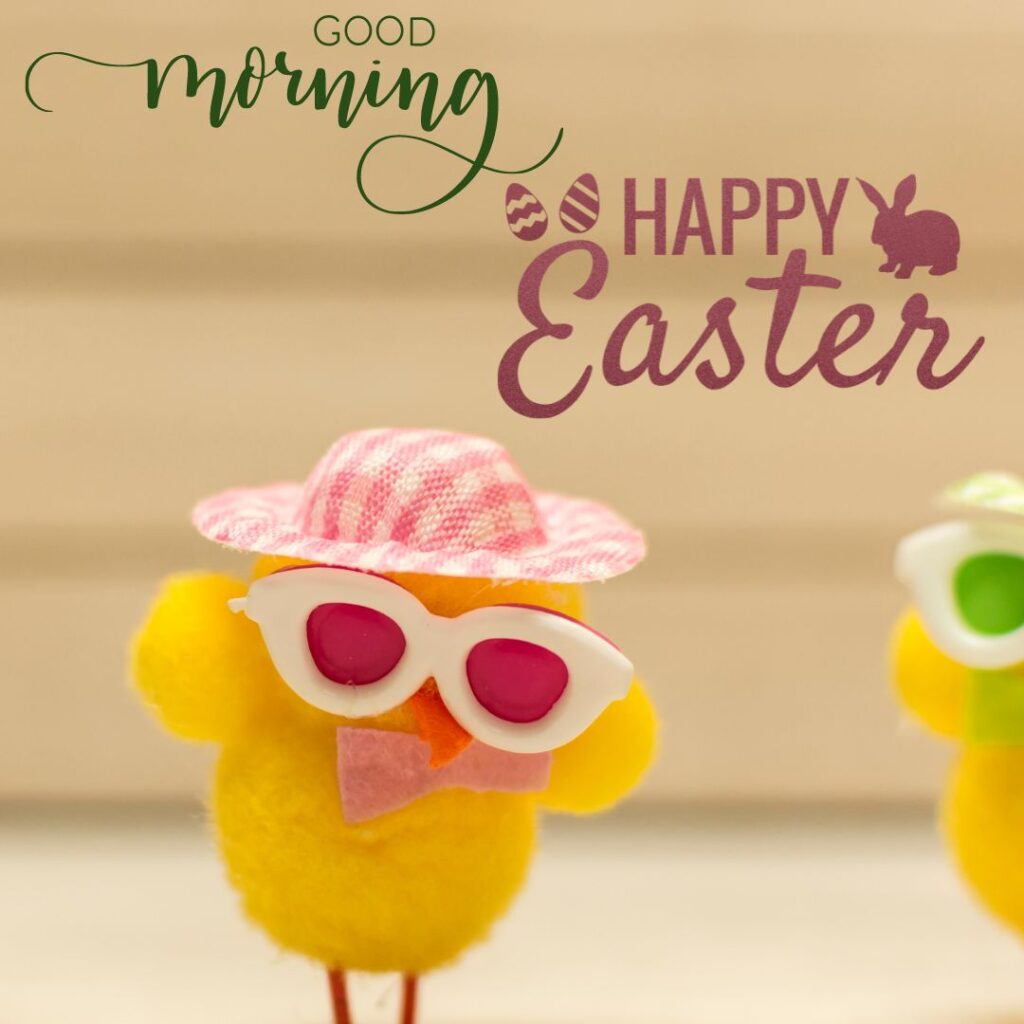 Happy Good Morning Easter images