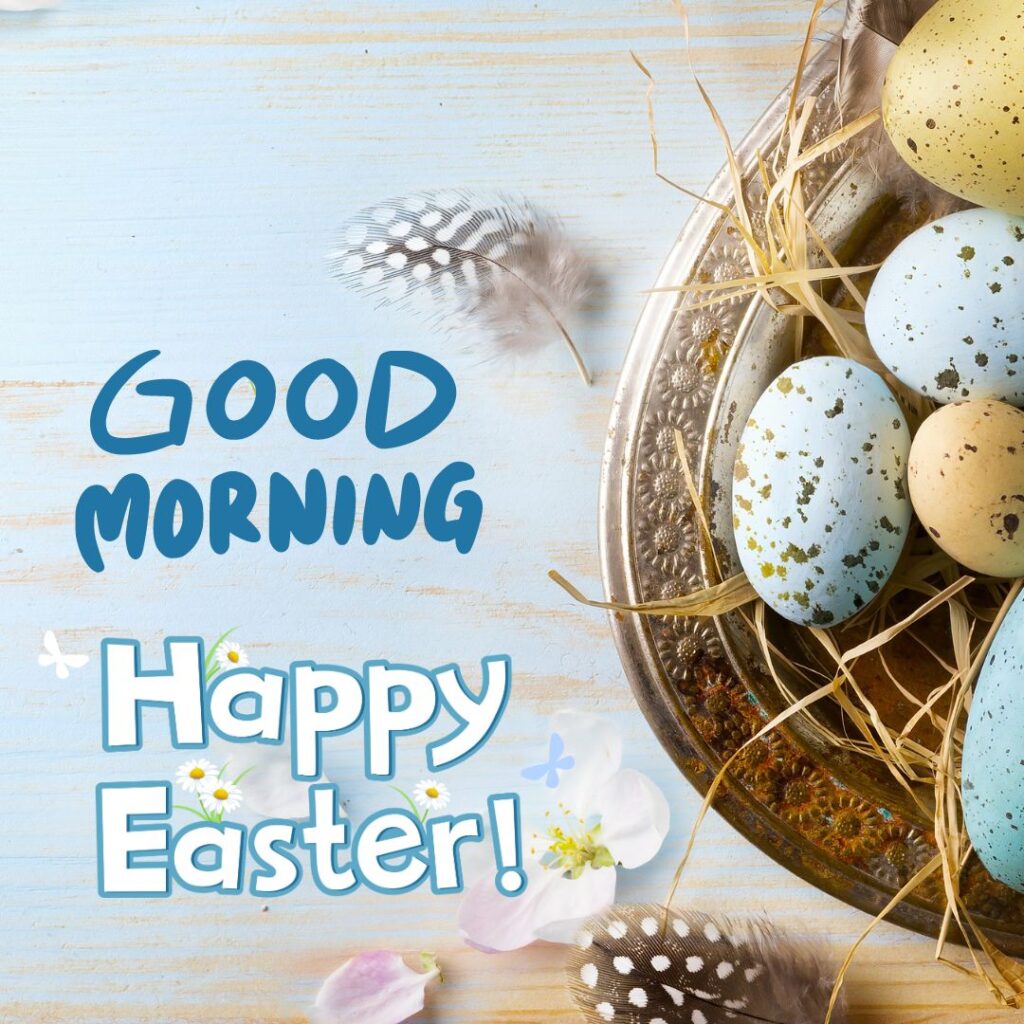 Happy Good Morning Easter images