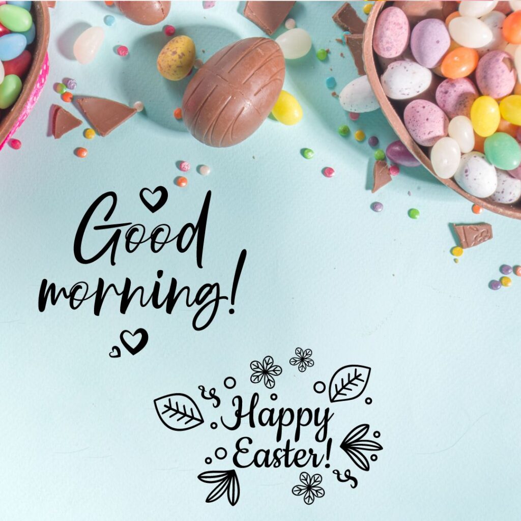 Happy Good Morning Easter images