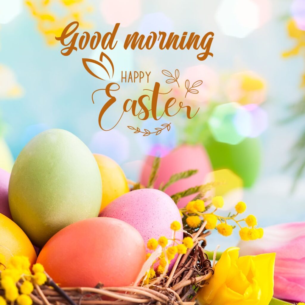 Happy Good Morning Easter images