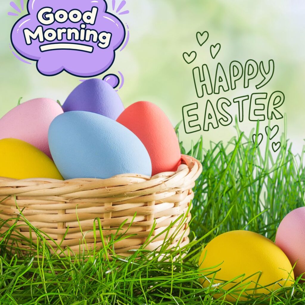 Happy Good Morning Easter images