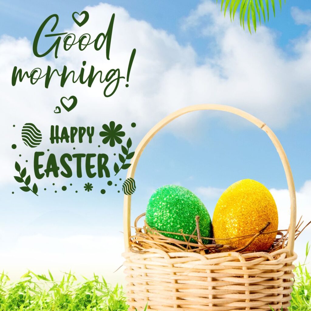 Happy Good Morning Easter images