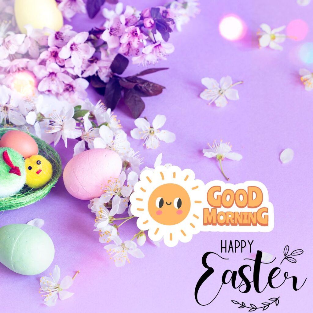 Happy Good Morning Easter images