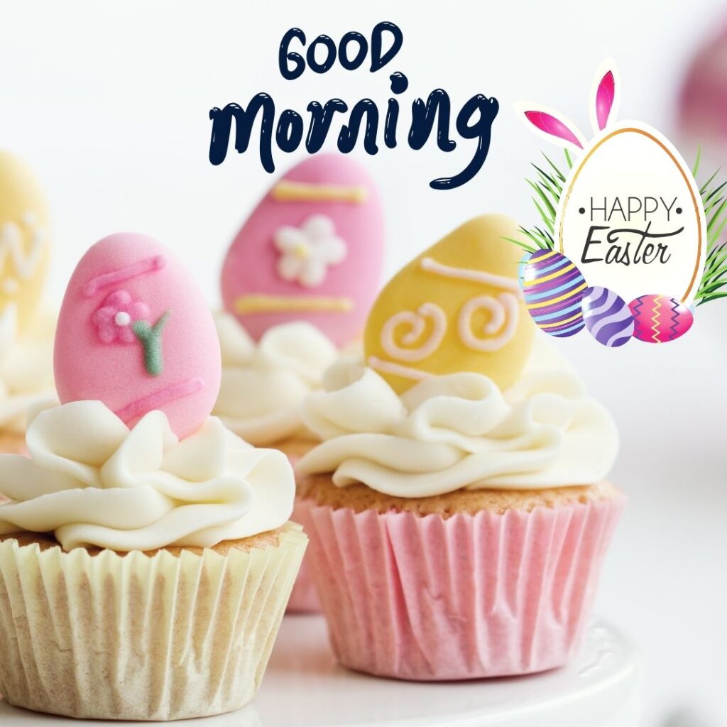 Happy Good Morning Easter images