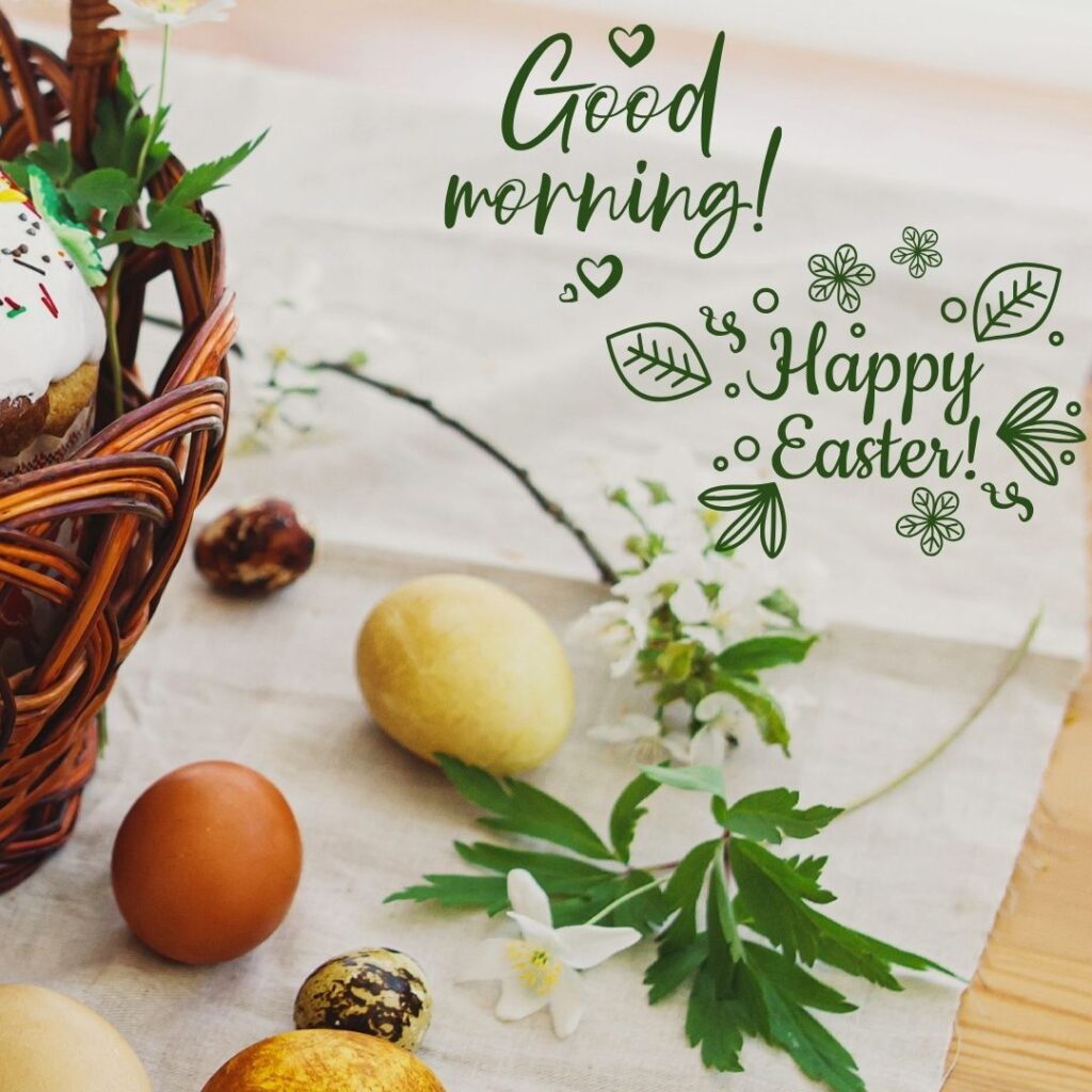 Happy Good Morning Easter