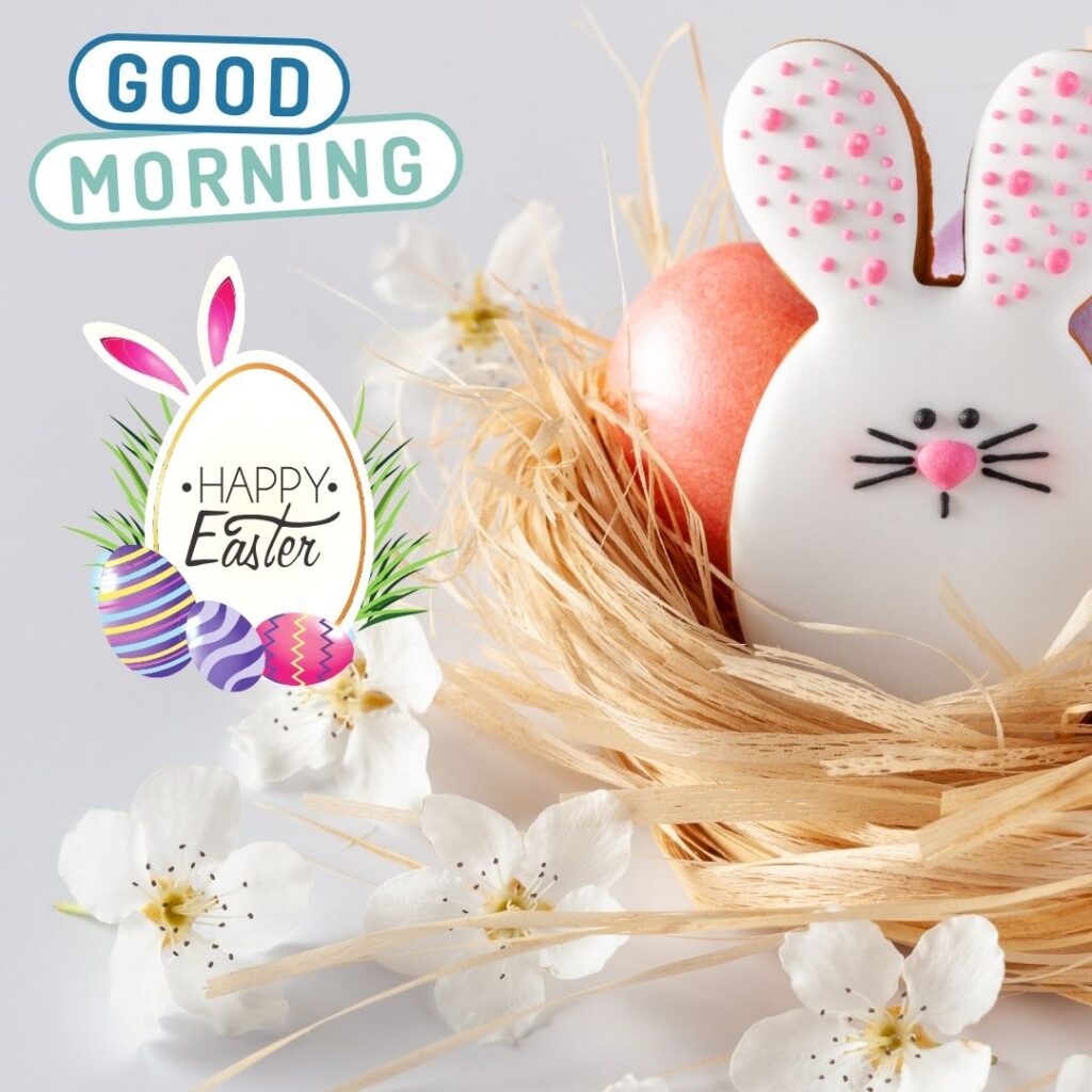 Happy Good Morning Easter images