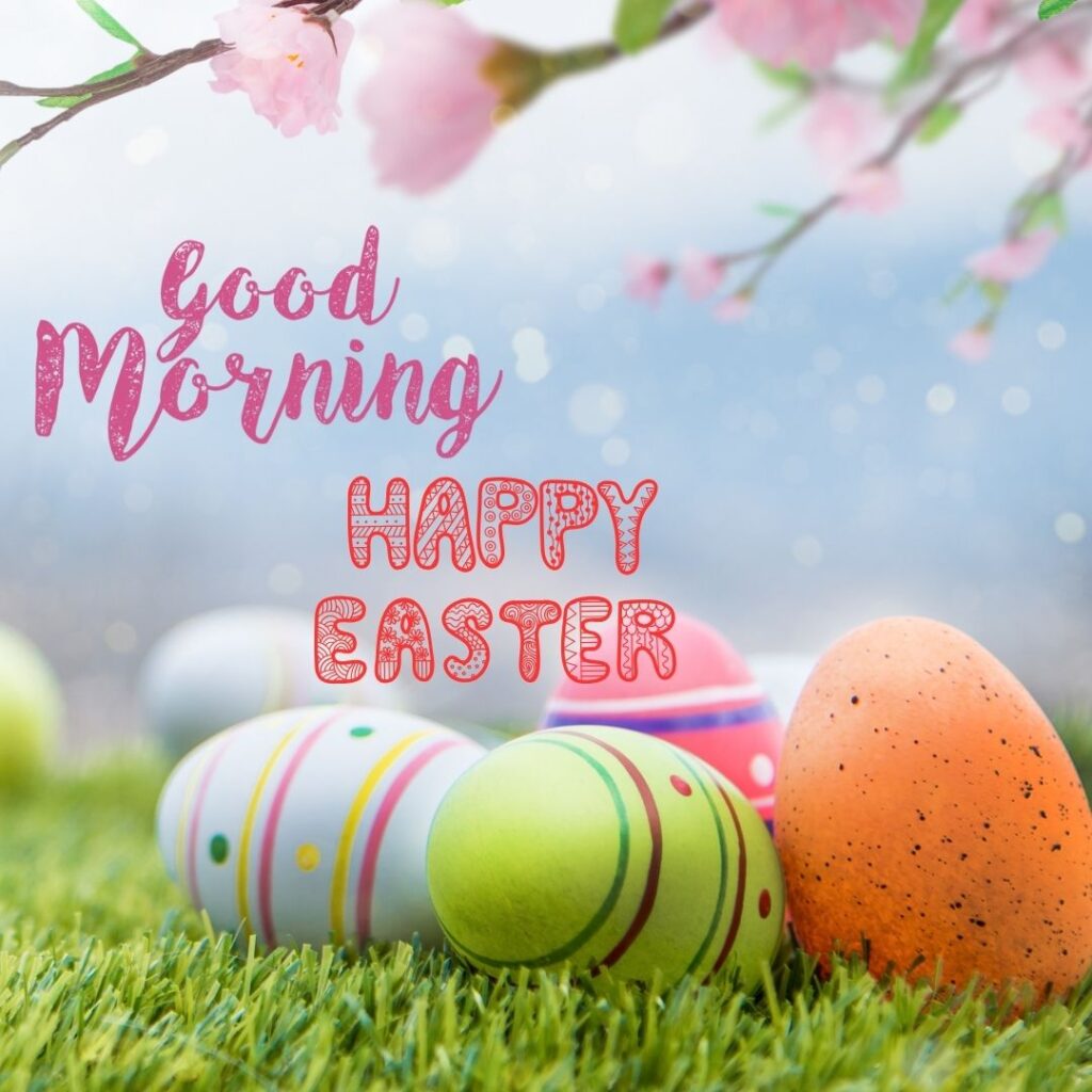 Good Morning Easter images