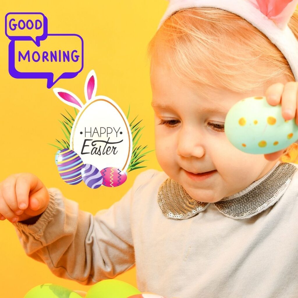 Happy Good Morning Easter images