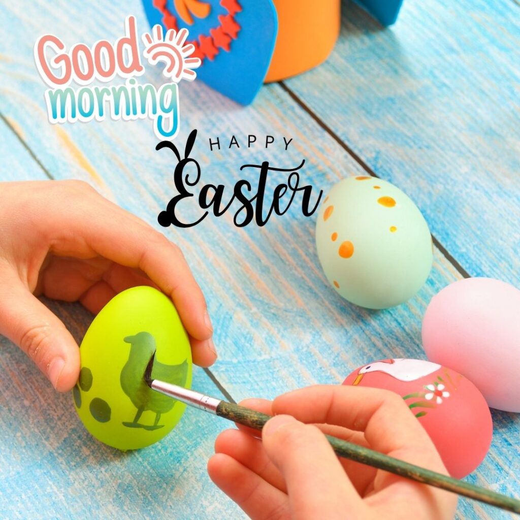 Happy Good Morning Easter images