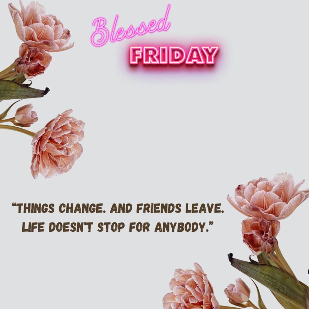 Good Morning Friday Quotes