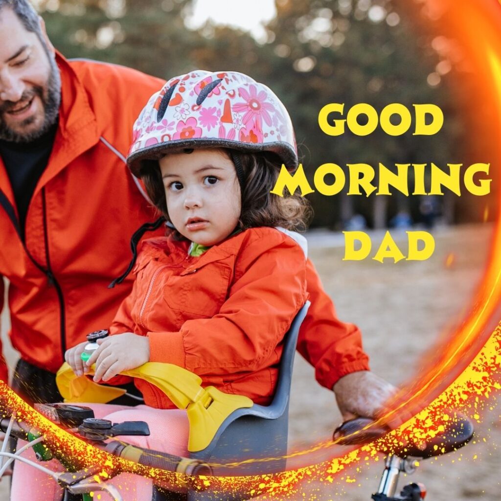 Good Morning Images For Dad