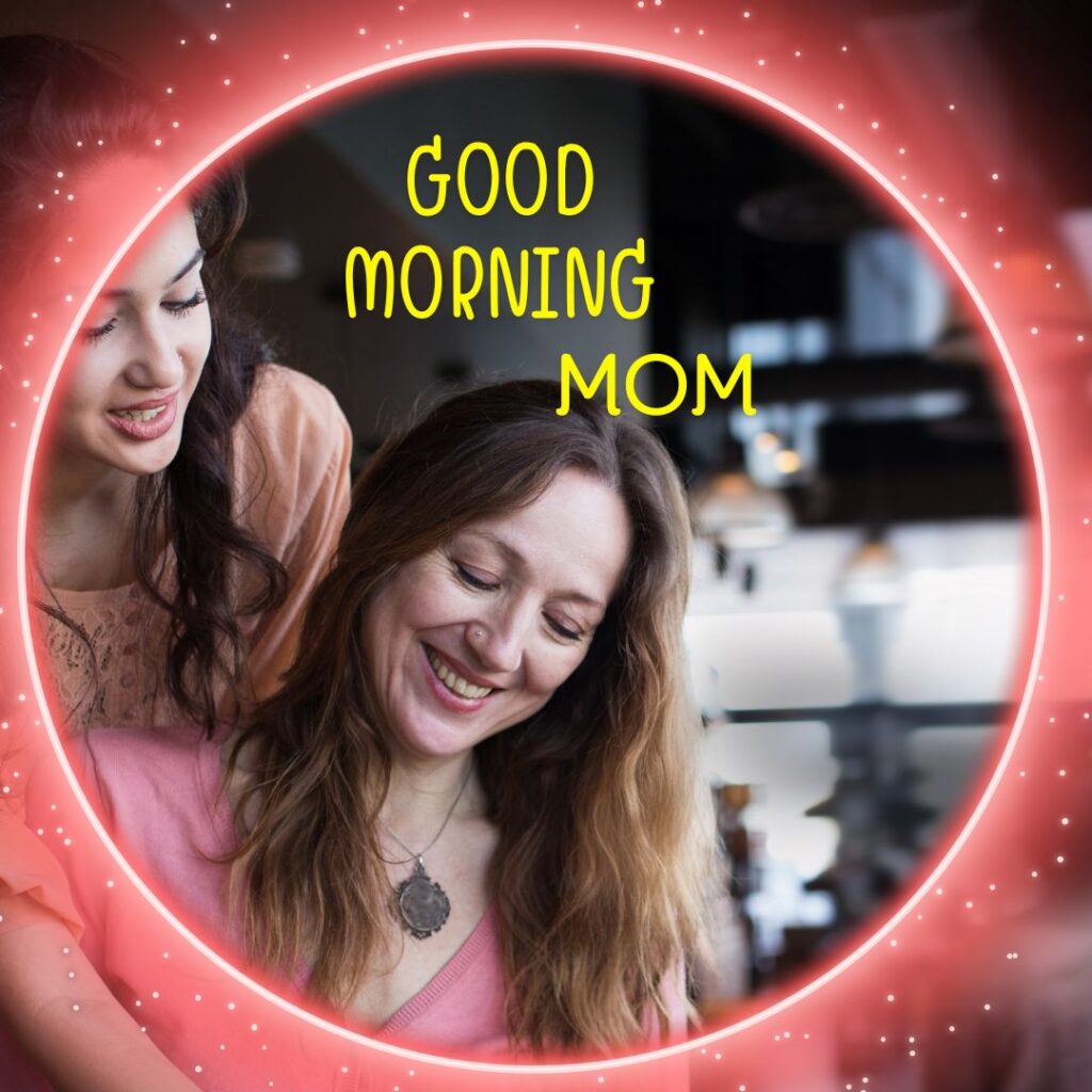 Good Morning Mom gif