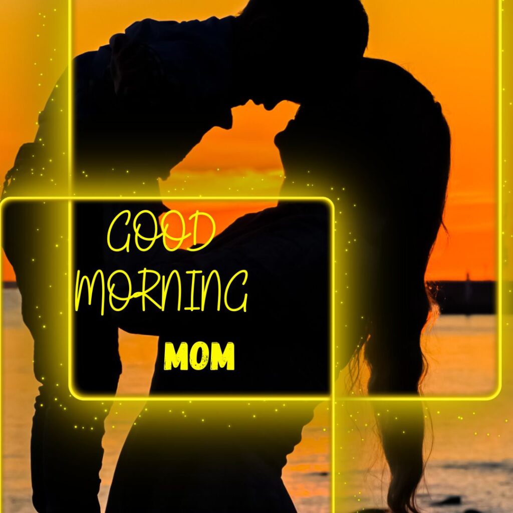 Good Morning Images For Mom