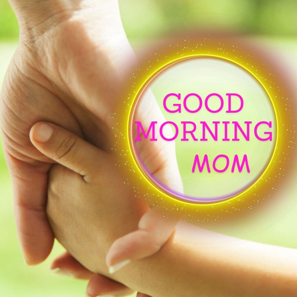 Good Morning Images For Mom