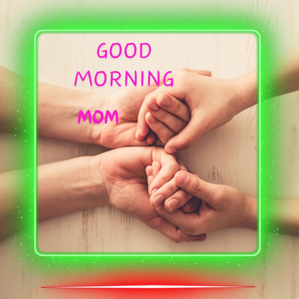 Good Morning Images For Mom