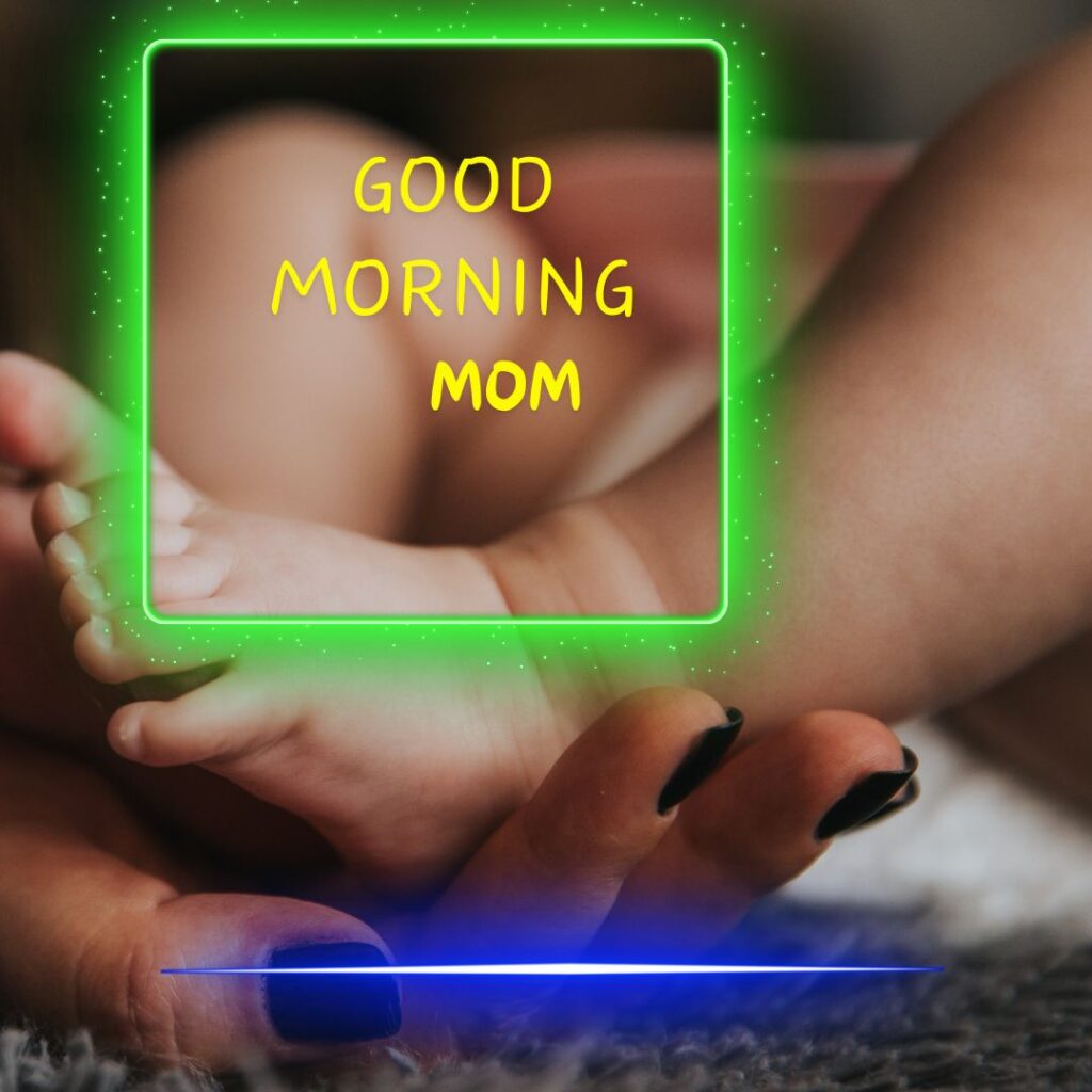 Good Morning Images For Mom