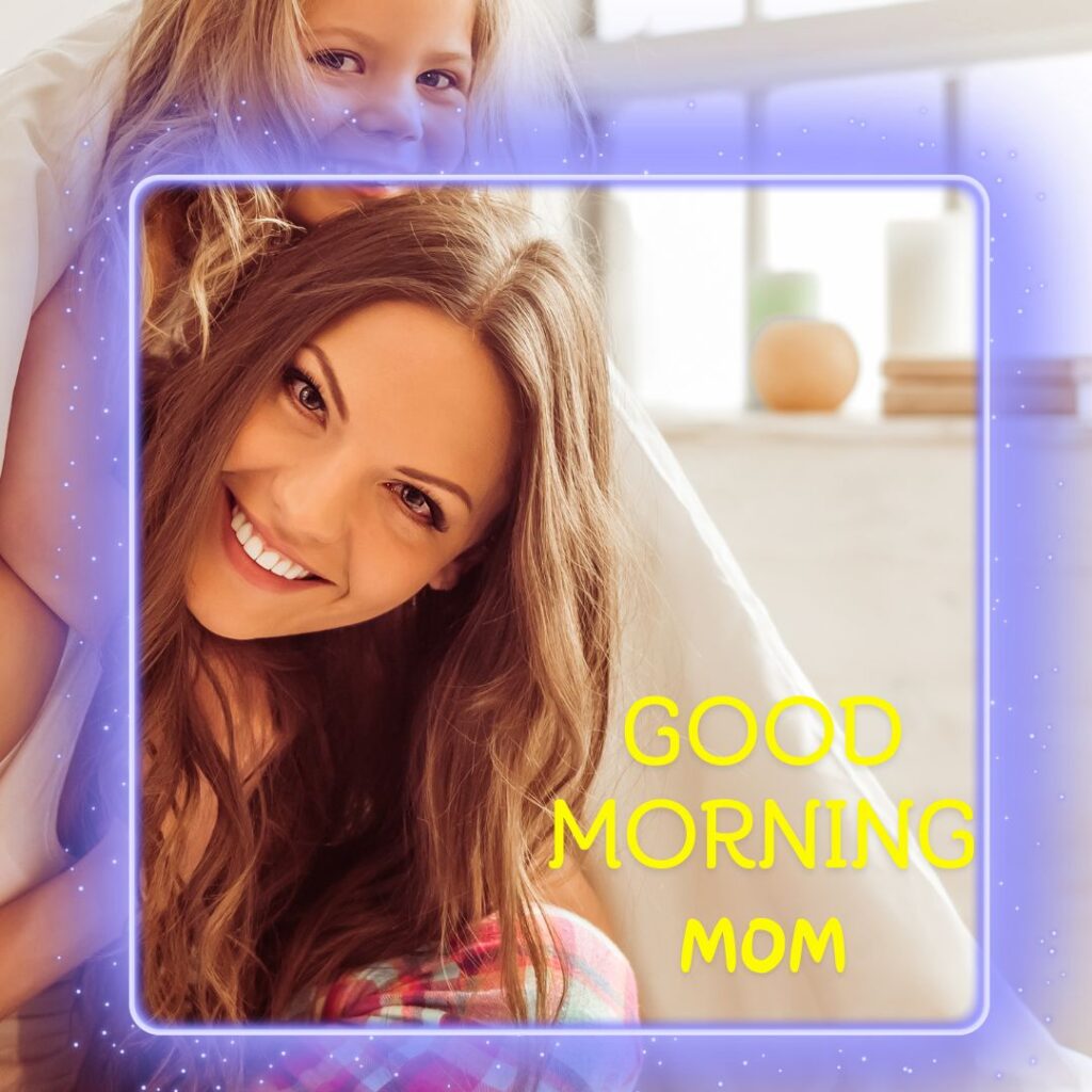 Good Morning Mom Images