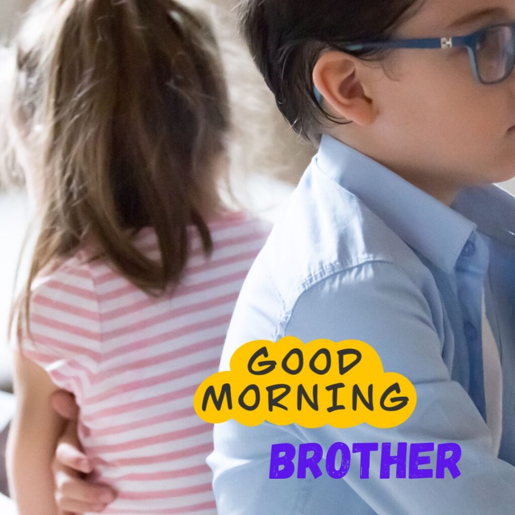 Good Morning Images for Brother