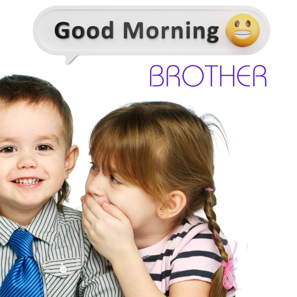 Good Morning Images for Brother