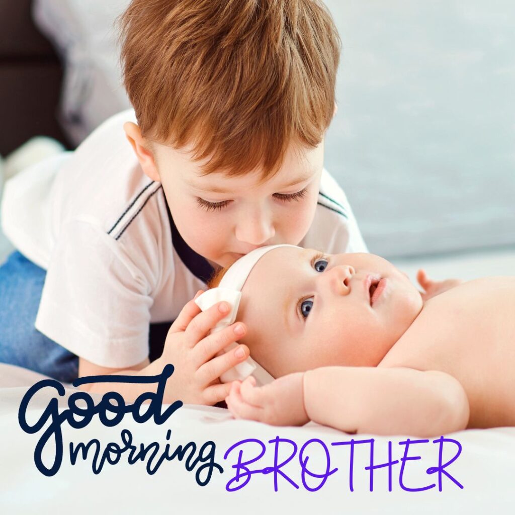 Good Morning Images for Brother