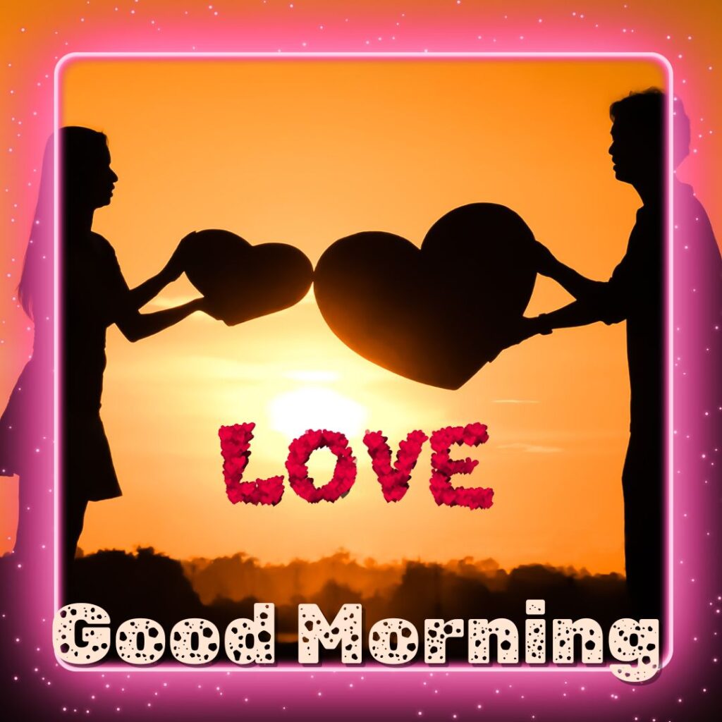 New Good Morning Images for Love