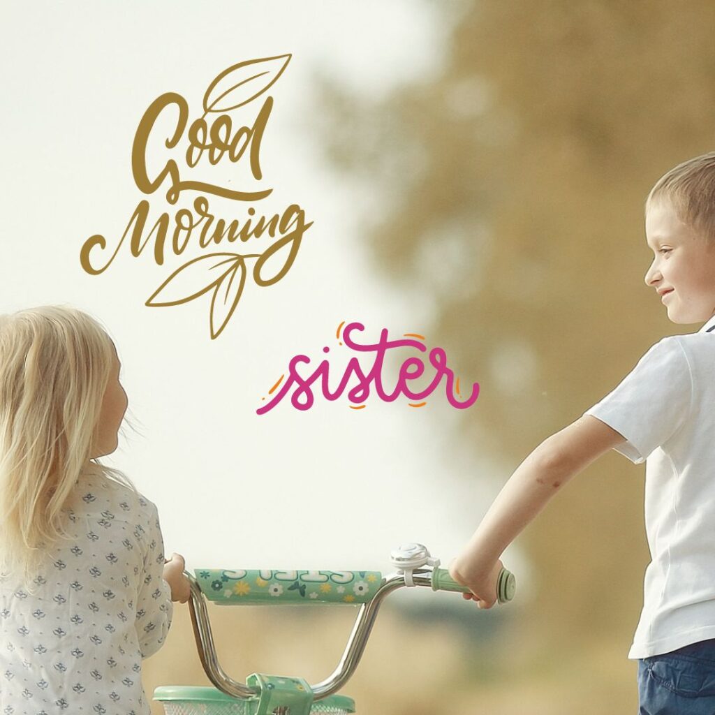 Good Morning Images for Sister