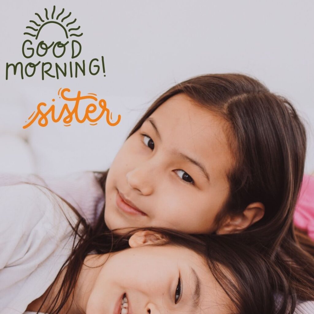 Good Morning Images for Sister