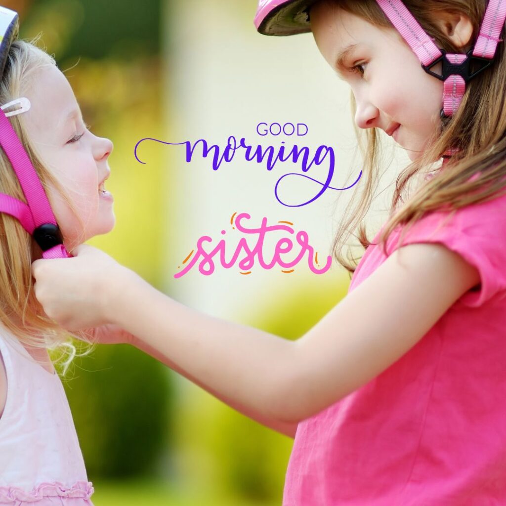 Good Morning Images for Sister