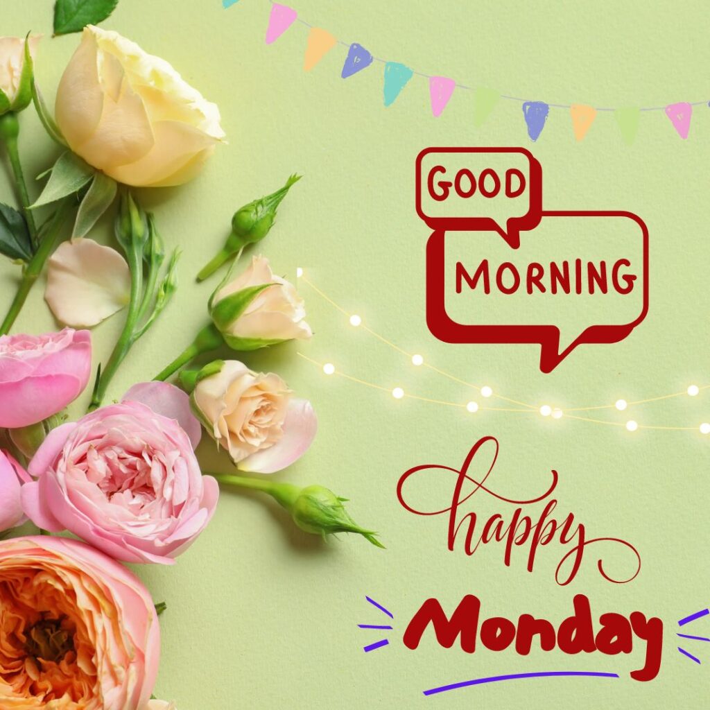 New Good Morning Monday Photos