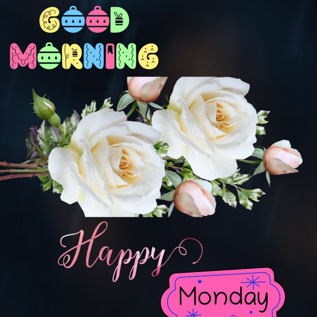 Good Morning Monday Images for her