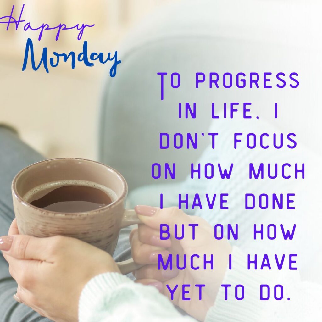 New Good Morning Monday Quotes with coffee images