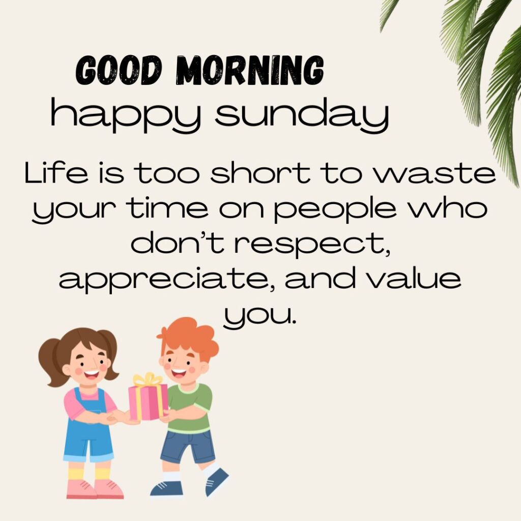 Wishing Good Morning Sunday Quotes