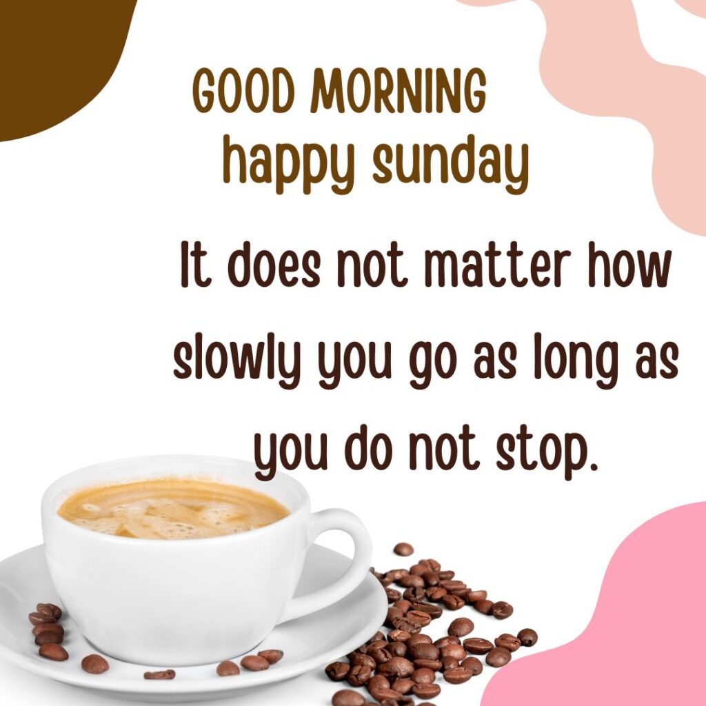 Coffee images with Good Morning Sunday Quotes Coffee images with 