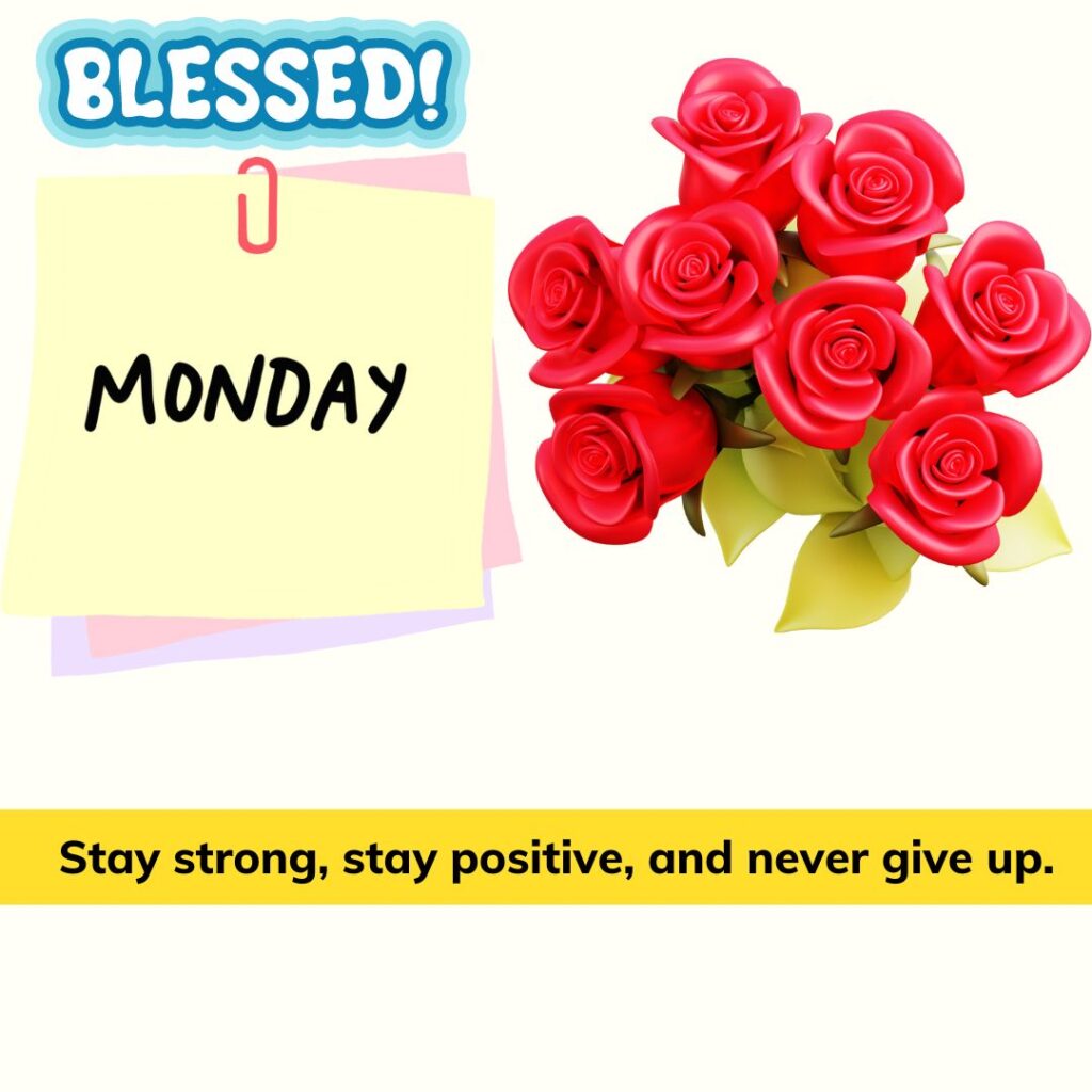 Positive Good Morning Monday Quotes