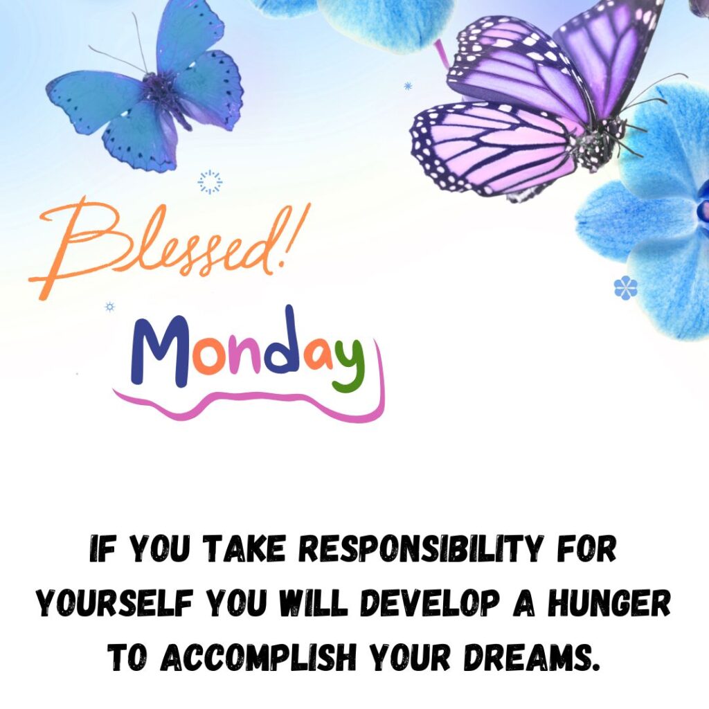 Dream Good Morning Monday Quotes