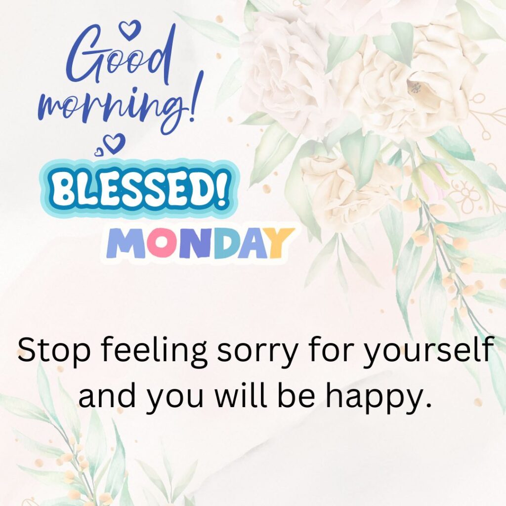 Lovely Morning Monday Quotes