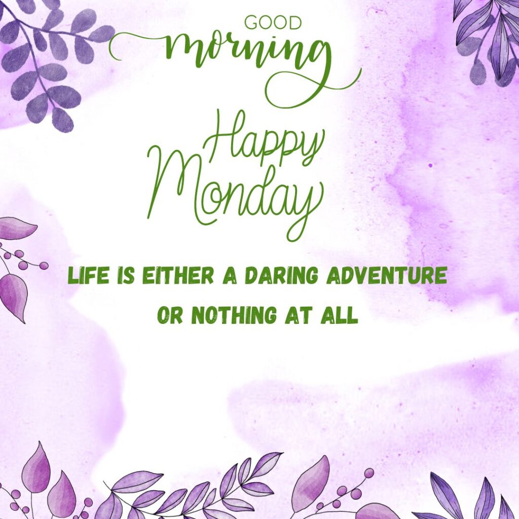 Life Good Morning Monday Quotes Images hd