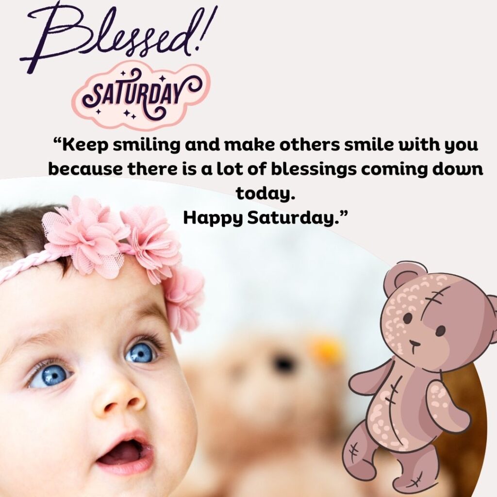 Good Morning Saturday Blessing baby