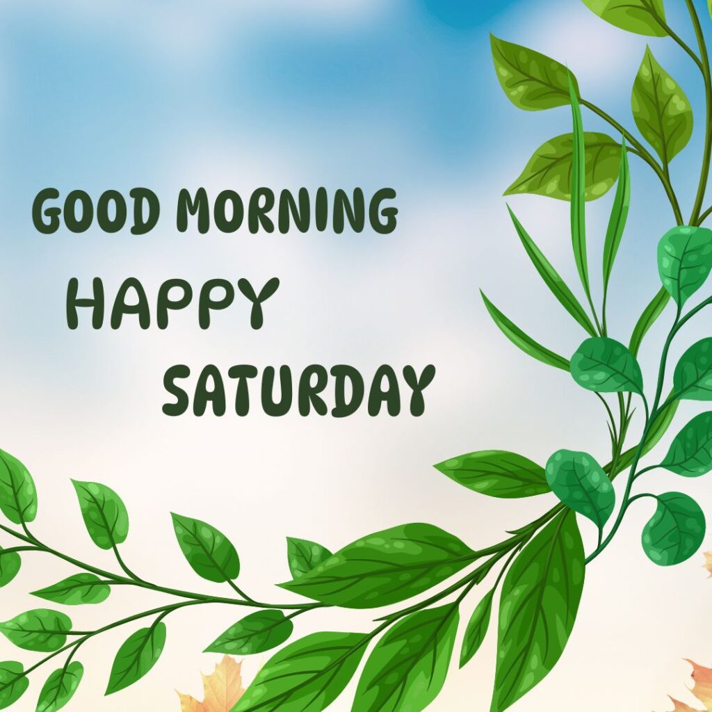 Images of Good Morning Saturday