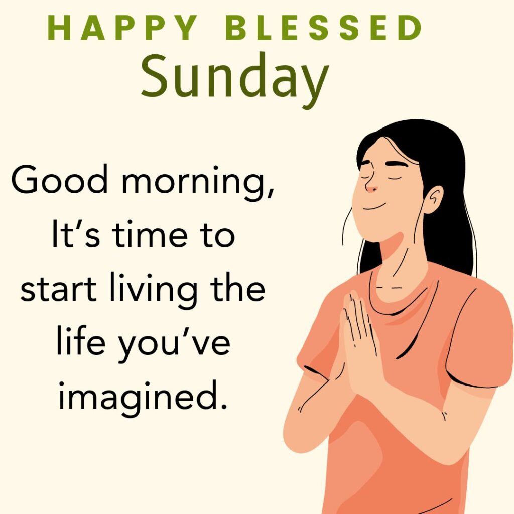 Have a blessed Good Morning Sunday Images