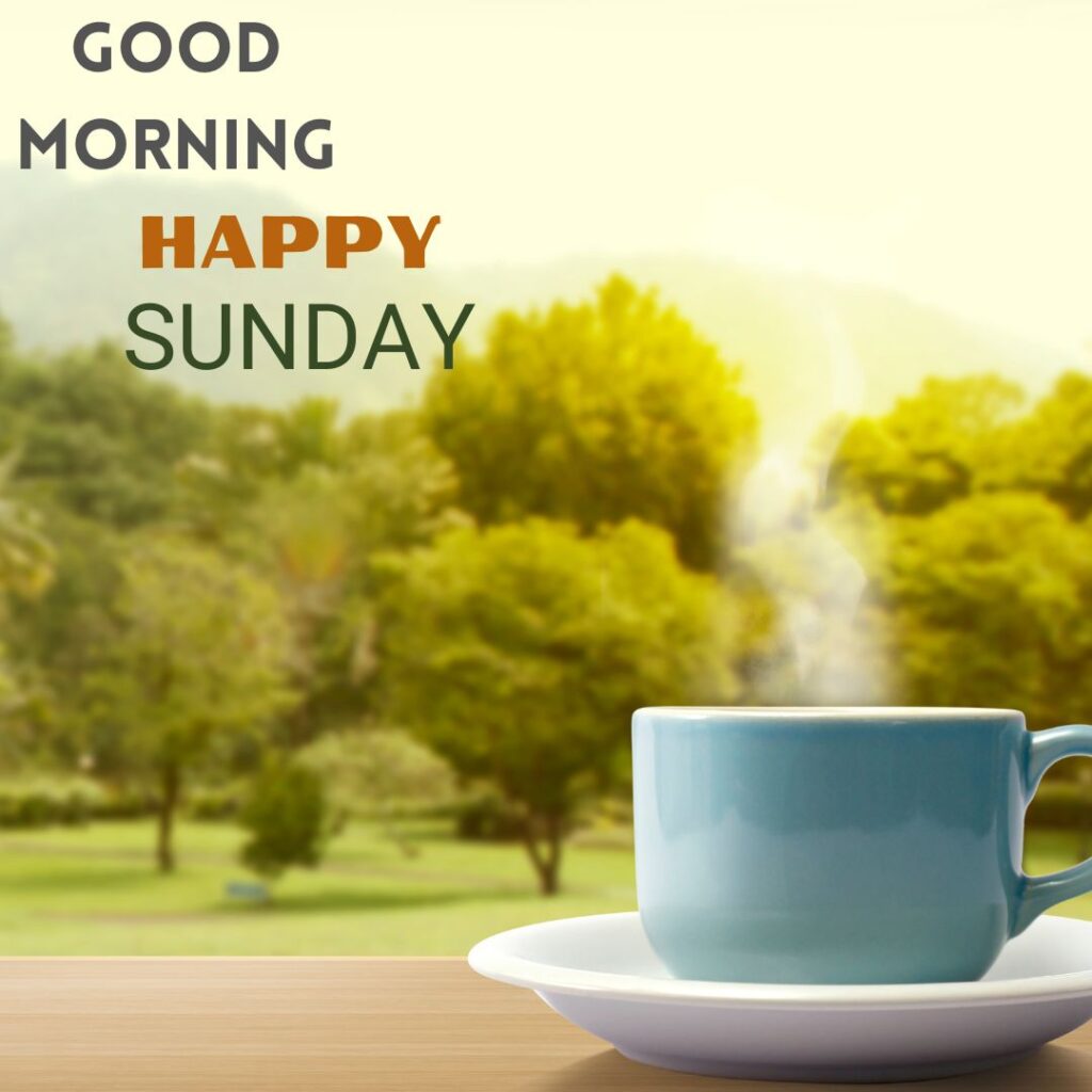 Happy Sunday Tea Images