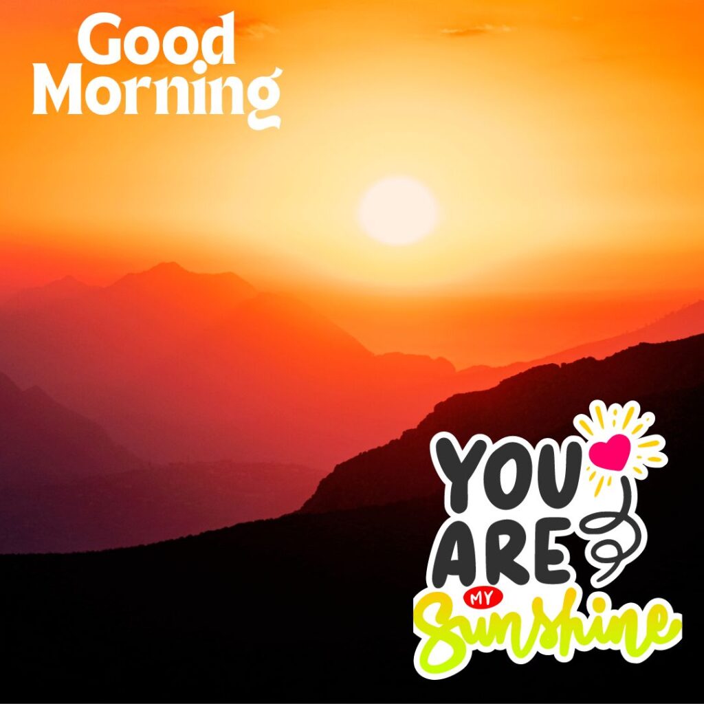 Good Morning Sunshine Images