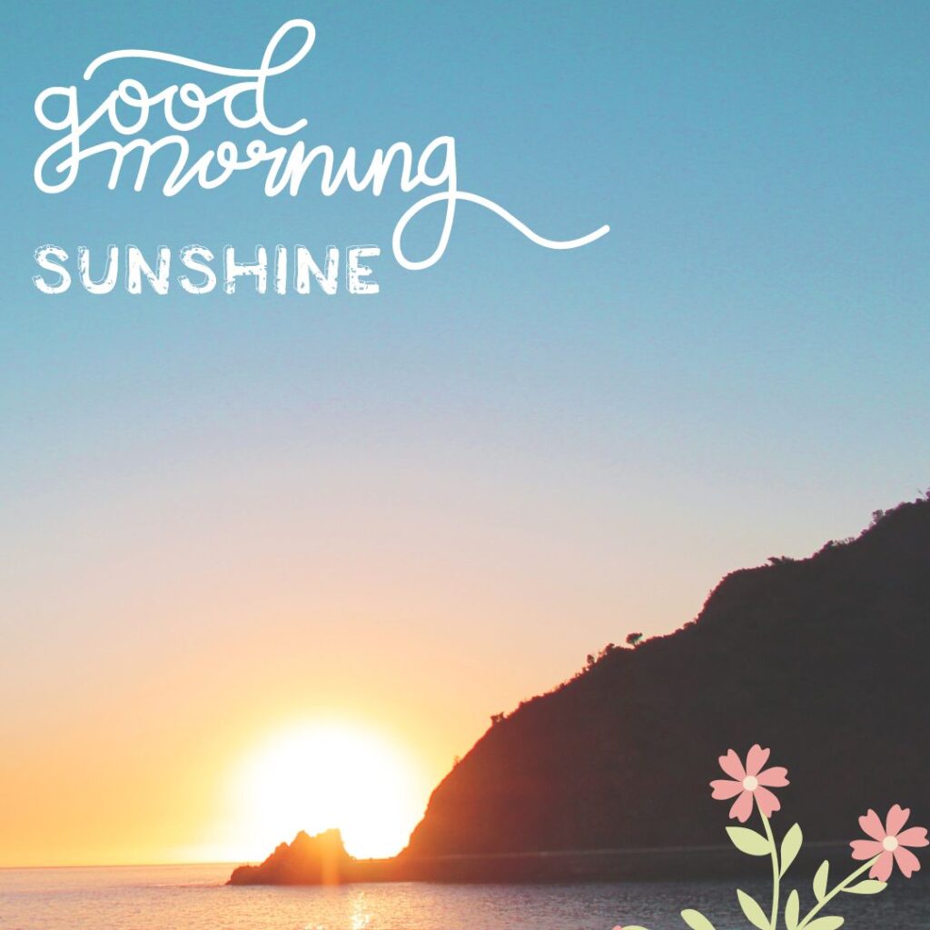 Good Morning Sunshine Images